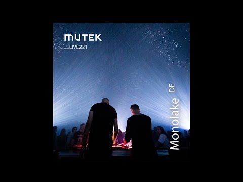 MUTEKLIVE221 - Monolake