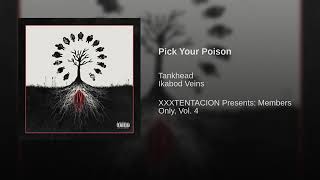 XXXTENTACION Pick Your Poison