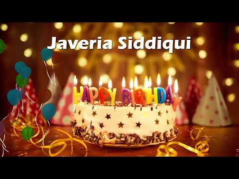 Happy Birthday Javeria Siddiqui | Birthday Cake Javeria Siddiqui | Birthday Song Javeria Siddiqui