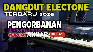 Download lagu PENGORBANAN/H.RHOMA IRAMA/VERSI DANGDUT ELECTONE/ORGAN TUNGGAL/COVER BY ANSAR mp3