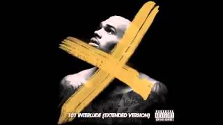 Chris Brown - 101 Interlude [Extended Version]