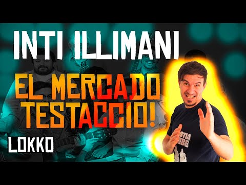 Reacción a Inti Illimani - El Mercado de Testaccio | Análisis de Lokko!