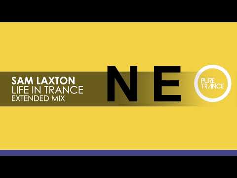 Sam Laxton - Life In Trance