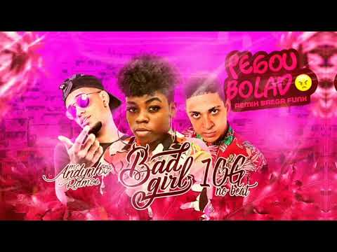 MC 10G, MC ANDYNHO RAMOS FEAT. BADGIRLL - PEGOU BOLADO