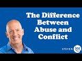 The Difference Between Abuse and Conflict