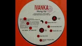 Ivanka - Hung Up (Christmas Mix)