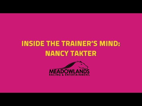Inside the Trainers' Mind: Nancy Takter