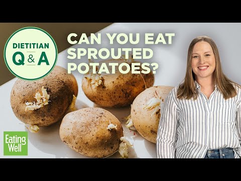 Is It Safe to Eat Sprouted Potatoes? | Dietitian Q&A | EatingWell