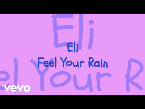Feel Your Rain