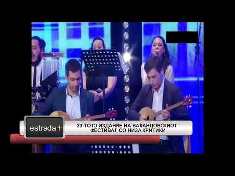 Estradaplus 29.05.2018 - 33-toto izdanie na Valandovskiot festival so niza kritiki