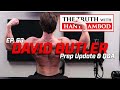 The Truth™ Podcast Ep.63: David Butler Prep Update & Q&A