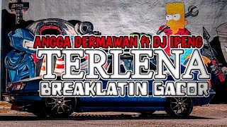Download lagu RONAL GILAK TERLENA GACOR _ANGGA DERMAWAN ft DJ IPENG mp3 Download lagu RONAL GILAK TERLENA GACOR _ANGGA DERMAWAN ft DJ IPENG mp3
