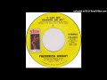 FREDERICK KNIGHT - I LET MY CHANCE GO BY