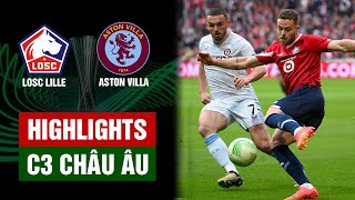 Highlights: LOSC Lille - Aston Villa | Bản lĩnh nhà vô địch World Cup, đại diện nước Pháp thua đau