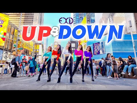 [KPOP IN PUBLIC TIMES SQUARE NYC] EXID (이엑스아이디) Up & Down (위아래) - NoChill Dance