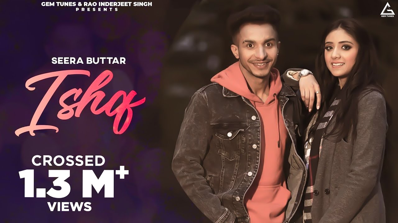 Ishq Lyrics | Seera Buttar
