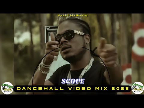 Dancehall Video Mix 2025: SCOPE - Masicka, Chronic Law, Tommy Lee Sparta, Ayetian, Sahie