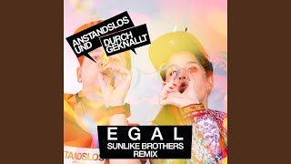 Egal (Sunlike Brothers Remix)