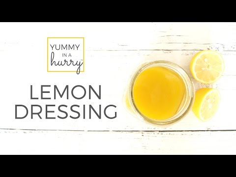 Easy Homemade Lemon Salad Dressing | Yummy In A Hurry™ with Healthy Grocery Girl