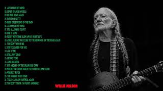 willie nelson Greatest Hits || The Very Best willie nelson (Album Country