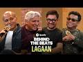 Behind The Beats Lagaan Spotify India