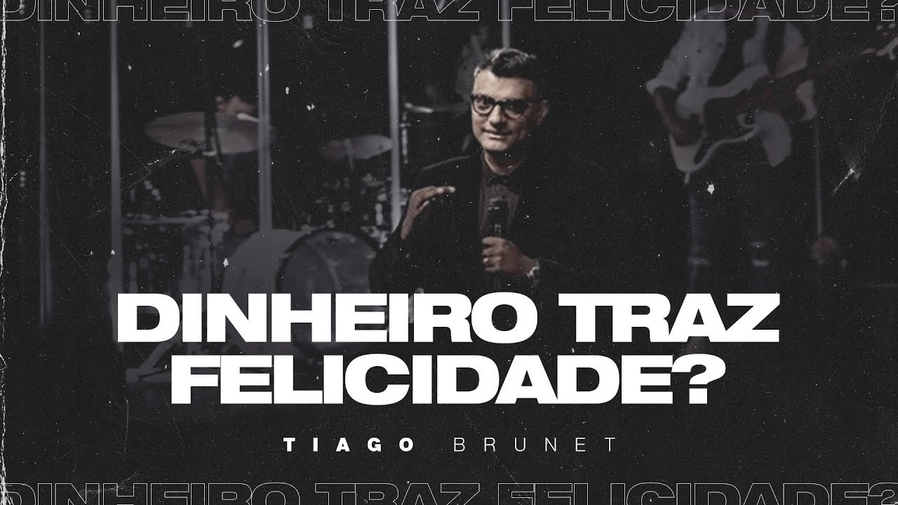 Tiago Brunet - 4 tipos de riqueza