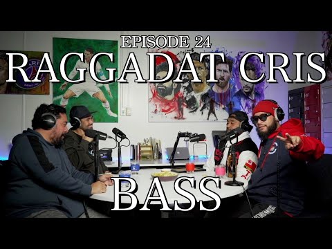 Raggadat Cris | Musician, Artist & Father ft Bass | Ep.24