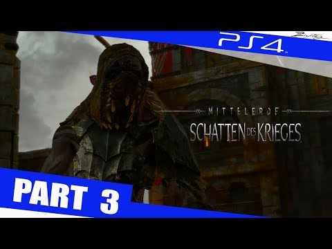 Mittelerde Schatten des Krieges Walkthrough Part 3 PS4 German Walkthrough - Shadow of War Deutsch