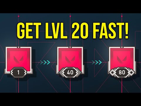 How To Get LVL 20 FAST In Valorant 2024 - UPDATED