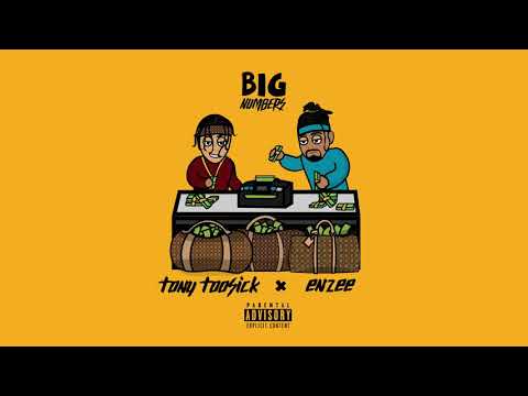 Tony Toosick X Enzee - Big Numbers (Official Audio)