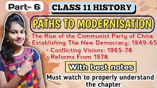 Paths to modernisation class 11 history || Chapter 11|| detailed explanation with notes || part 6