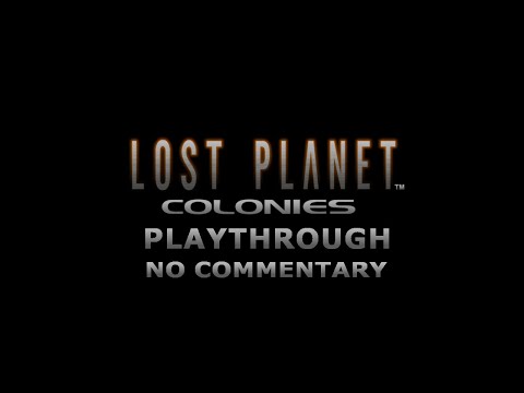 Lost Planet: Extreme Condition Colonies Full Game - No Commentary