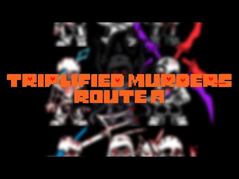 【Undertale】Triplified Murders (‪√‬ A) - Phase 2: Revenge Of True Determination (My Take) [+Midi]