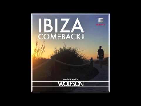 WOLFSON - Ibiza Comeback 2015