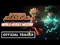My Hero Academia: World Heroes' Mission - Official English Sub Teaser Trailer (2021)