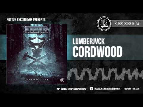 LUMBERJVCK - "Cordwood" [Rottun Records Full Stream]