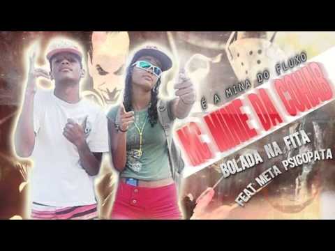 MC MINIE DA COHAB  BOLADA NA FITA - FEAT META PSICOPATA