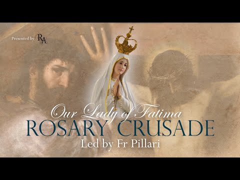Friday, 9th September 2022 - Our Lady of Fatima Rosary Crusade