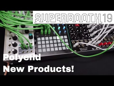Superbooth 2019  Polyend New Products