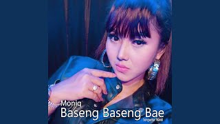 Download lagu Baseng Baseng Bae mp3 Download lagu Baseng Baseng Bae mp3