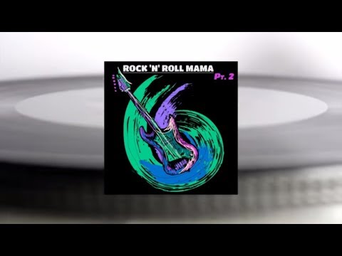 Various Artists - Rock n Roll Mama Pt. 2