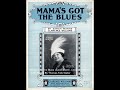 Mama's Got The Blues - 1923 - Played By Thomas "Fats" Waller. Early Piano Blues