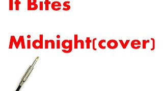 It Bites-Midnight(cover)