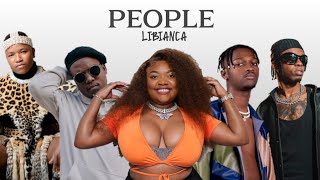 Libianca - People (ft uMzukulu Mnqobi Yazo Lizwi W