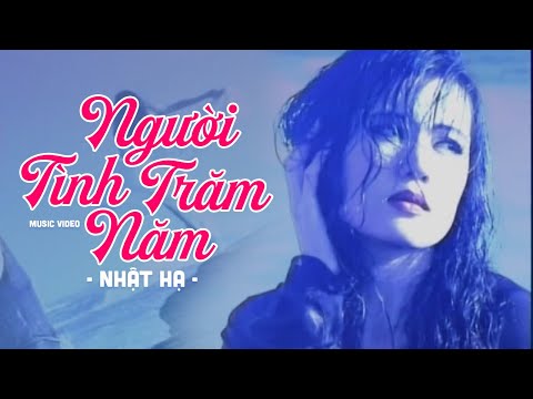 Người Tình Trăm Năm - Nhật Hạ | Official MV