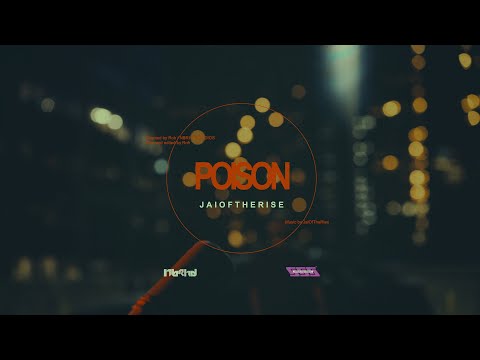 JaiOfTheRise - Poison