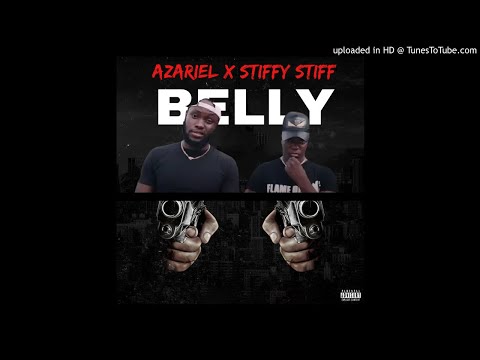 AZARIEL X STIFFY STIFF - BELLY (INTRO CLEAN)