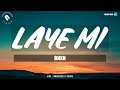 BNXN - Laye Mi (Lyrics)