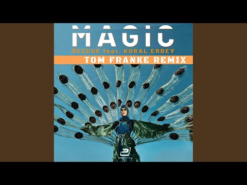 Magic (Tom Franke Radio Edit)