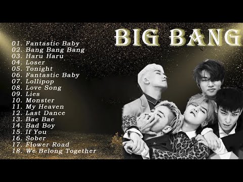 BIG BANG Greatest Hits 2023   BIG BANG Best Songs Playlist 2023
